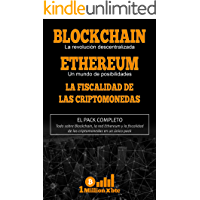 3 EN 1: BLOCKCHAIN- la revolución descentralizada + ETHEREUM- un mundo de posibilidades + LA FISCALIDAD DE LAS…